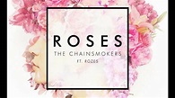 The Chainsmokers - Roses ft ROZES (remix) - YouTube