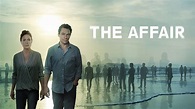 Watch The Affair Online - Stream Full Episodes