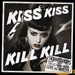 Kiss Kiss Kill Kill: Amazon.co.uk: CDs & Vinyl