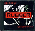 Rubber, Gilby Clarke | CD (album) | Muziek | bol.com