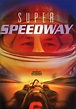 Super Speedway (1997) | Kaleidescape Movie Store