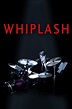 Whiplash (2014) - Posters — The Movie Database (TMDb)