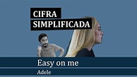 ADELE - EASY ON ME [CIFRA] - YouTube