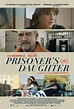 Prisoner's Daughter Movie Poster - #712815