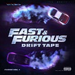Various Artists - Fast and Furious: Drift Tape (Phonk Vol 1) - Reviews ...