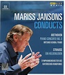 Mariss Jansons Conducts: Beethoven - Piano Concerto No.3 / Strauss ...