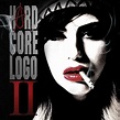 ‎Hard Core Logo II (Music from and Inspired By the Motion Picture) by ...
