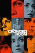 The Crowded Room (2023) Serien-Information und Trailer | KinoCheck