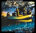 Echo & the Bunnymen - Crystal Days 1979-1999 - Reviews - Album of The Year