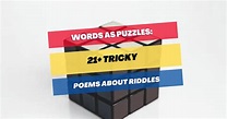 21+ Tricky Poems About Riddles: Words As Puzzles – Pick Me Up Poetry