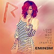Just Cd Cover: Rihanna: Love the way you lie "part 2"(feat. Eminem ...
