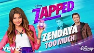 Zendaya - Too Much (from "Zapped") - YouTube