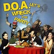 D.O.A. - Let's Wreck The Party (2010, CD) | Discogs