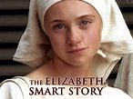 The Elizabeth Smart Story Pictures - Rotten Tomatoes
