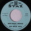 Sir Mack Rice – Mini-Skirt Minnie (1967, MO - Monarch Pressing, Vinyl ...