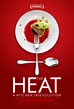 The Heat: A Kitchen (R)evolution Movie Poster - IMP Awards