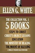 Ellen G. White Collection Vol. 1. 5 books. Steps to Christ, etc ...