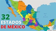 Descubre los 32 estados de la República Mexicana con nombres: ¡La guía ...