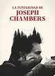 La integridad de Joseph Chambers (The Integrity of Joseph Chambers) (6 ...
