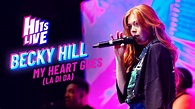 Becky Hill - My Heart Goes (La Di Da) (Live at Hits Live) - YouTube