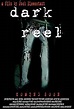 Dark Reel (2008) - IMDb