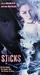 Sticks (2001) - IMDb