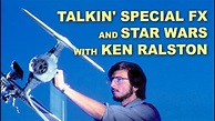 Ken Ralston discusses Star Wars, Special FX, ILM and more! - YouTube