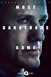 Most Dangerous Game (TV Series 2020-2023) - Posters — The Movie ...