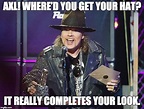 These 'Nice' Axl Rose Memes Are Hilarious | Music News @ Ultimate ...