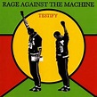 Testify (Rage Against the Machine song) - Wikipedia