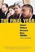 The Final Year - Film documentaire 2017 - AlloCiné