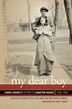 My Dear Boy: Carrie Hughes's Letters to Langston Hughes, 1926-1938 by ...