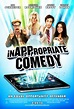 Carteles de InAPPropriate Comedy - El Séptimo Arte: Tu web de cine ...