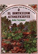 (PDF) El horticultor autosuficiente, John Seymour | Claudia Fuentes ...