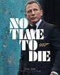 'No Time To Die' First Official Poster : r/movies