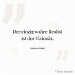Federico Fellini: Der einzig wahre Realist ist der Visionär. - Zitate-Fibel