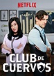 Cartel Club de Cuervos - Poster 5 sobre un total de 8 - SensaCine.com