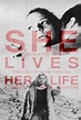 Le film She Lives Her Life