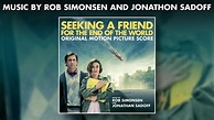 Seeking A Friend For The End Of The World - Original Score Preview - # ...