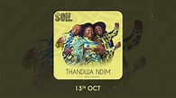 Thandwa Ndim The Soil Single Promo - YouTube