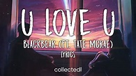 blackbear - u love u (ft. Tate McRae) (Lyrics) - YouTube