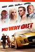 No Way Out - film 2016 - AlloCiné