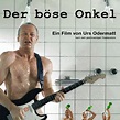 Der böse Onkel - Film 2011 - FILMSTARTS.de