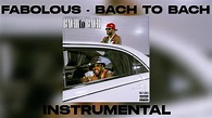 Fabolous - Bach To Bach ft. Dave East (INSTRUMENTAL) - YouTube