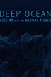 Deep Ocean: Descent into the Mariana Trench (película 2018) - Tráiler ...
