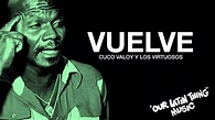 VUELVE - CUCO VALOY - YouTube