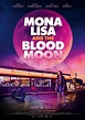 Mona Lisa and the Blood Moon Film (2022), Kritik, Trailer, Info ...