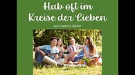 Hab oft im Kreise der Lieben - - YouTube