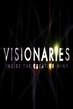 Visionaries: Inside the Creative Mind - 28 de Agosto de 2011 | Filmow