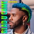 ‎Glad U Came - Single - Album by Jason Derulo - Apple Music